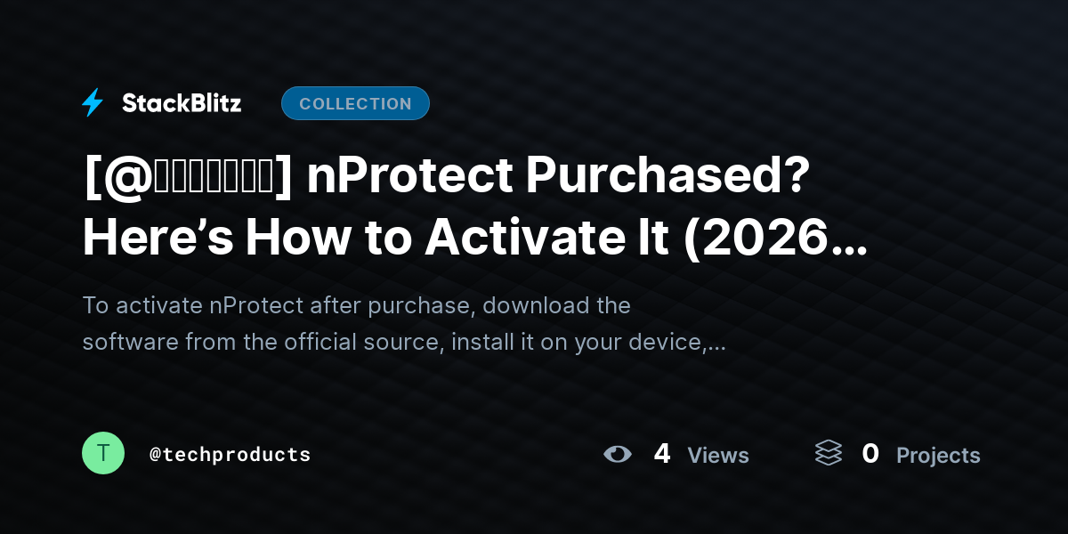 [@𝘶𝘱𝘥𝘢𝘵𝘦𝘥] nProtect Purchased? Here’s How to Activate It (2026 Complete Guide) by techproducts