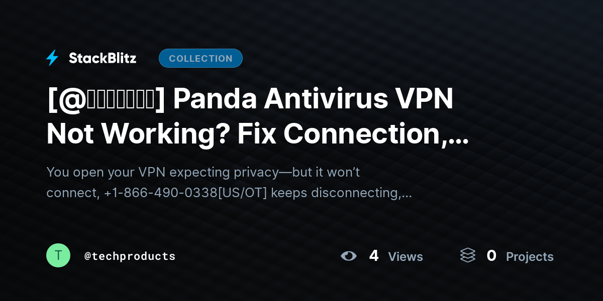 [@𝘶𝘱𝘥𝘢𝘵𝘦𝘥] Panda Antivirus VPN Not Working? Fix Connection, Speed & Login Issues (2026 Guide) by techproducts