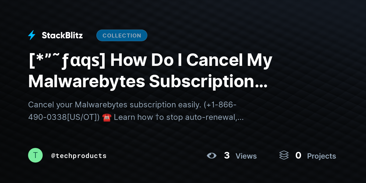 [*”˜ƒαqѕ] How Do I Cancel My Malwarebytes Subscription Easily? (2026 Complete Guide) by techproducts