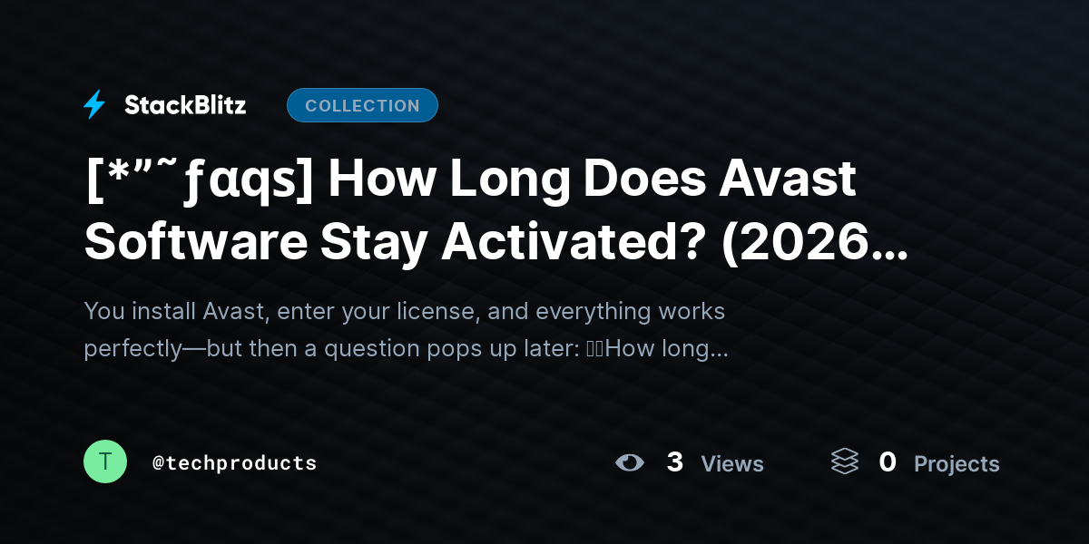 [*”˜ƒαqѕ] How Long Does Avast Software Stay Activated? (2026 Complete Guide) by techproducts