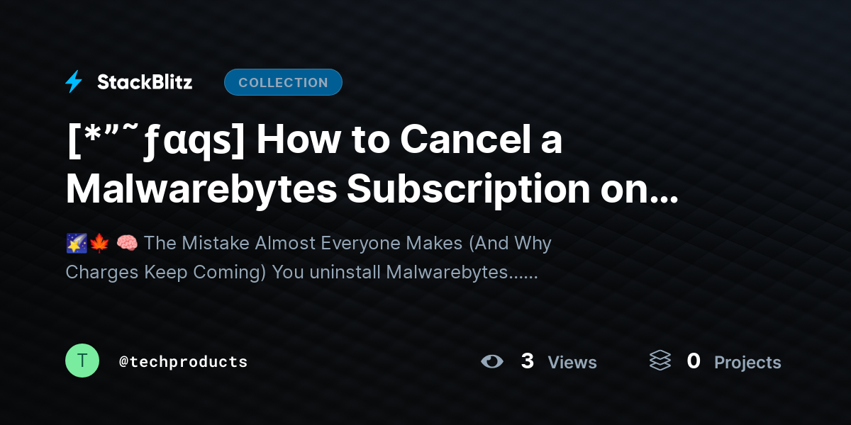 [*”˜ƒαqѕ] How to Cancel a Malwarebytes Subscription on Any Device (Step-by-Step Guide to Stop Charges Fast) by techproducts