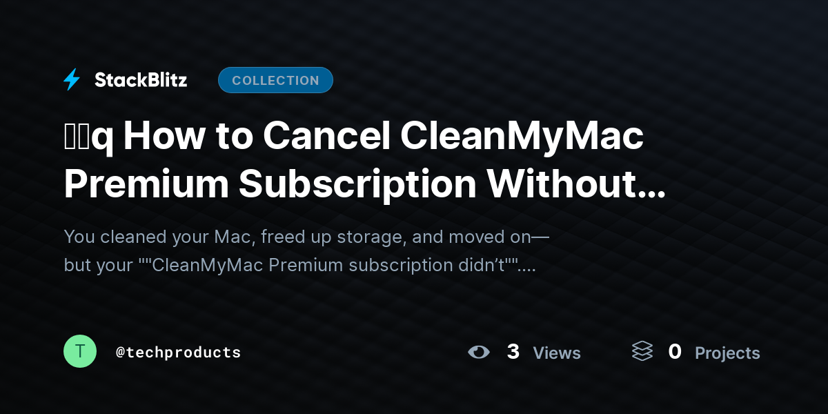 ᶠᵃq How to Cancel CleanMyMac Premium Subscription Without Confusion (2026 Clear Guide) by techproducts