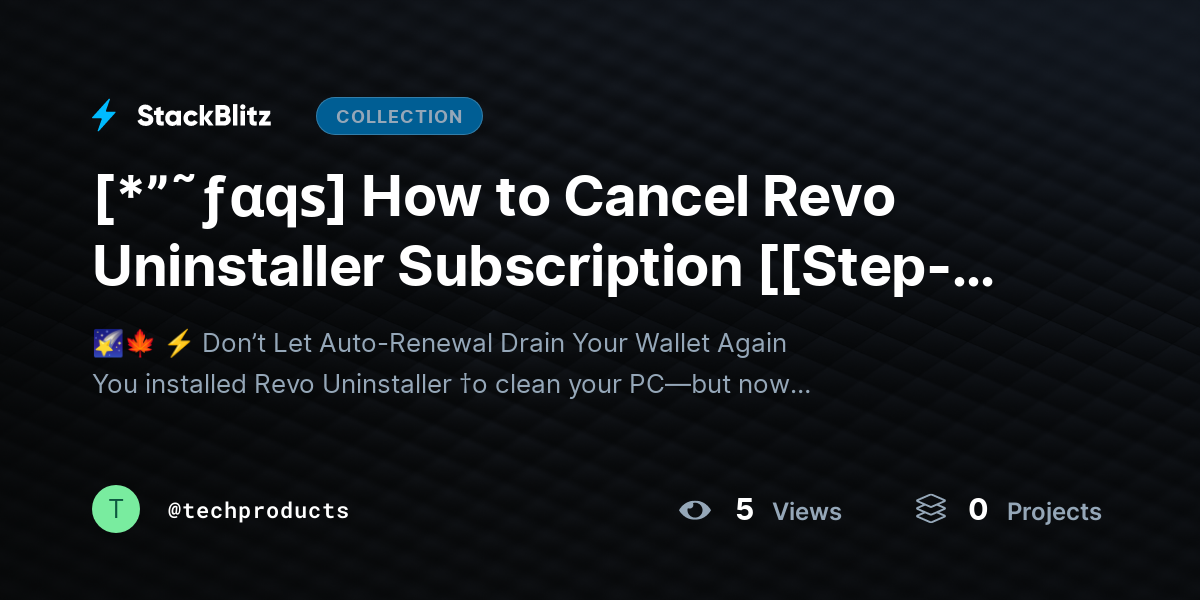 [*”˜ƒαqѕ] How to Cancel Revo Uninstaller Subscription [[Step-by-Step Guide]] by techproducts