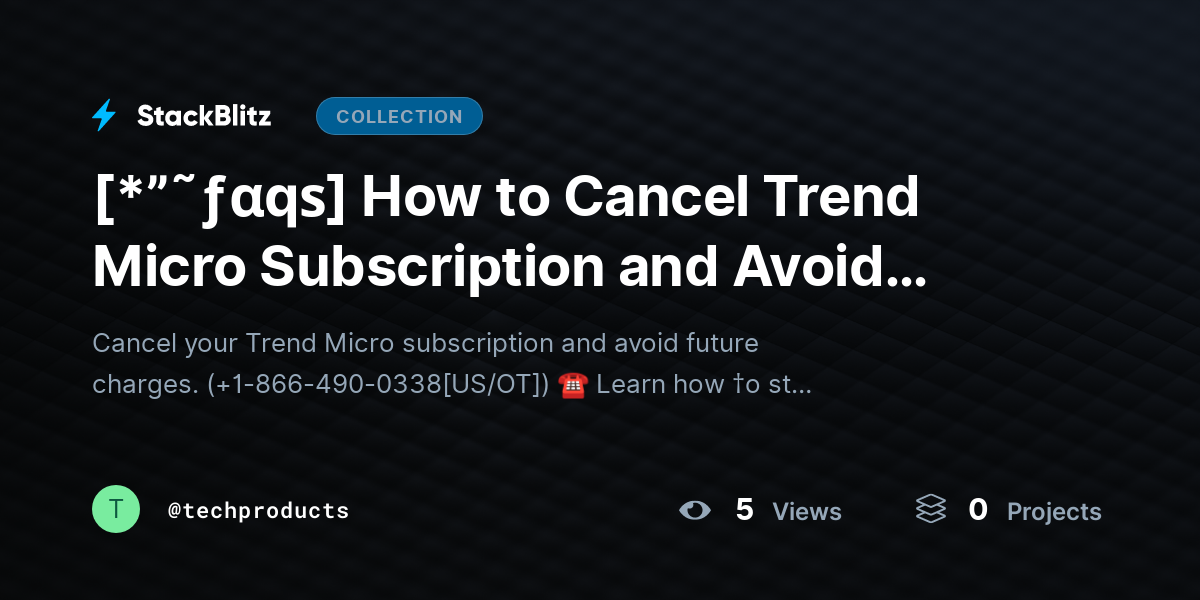 [*”˜ƒαqѕ] How to Cancel Trend Micro Subscription and Avoid Future Charges (2026 Guide) by techproducts