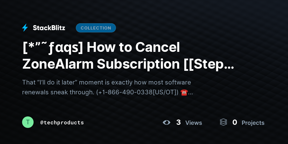 [*”˜ƒαqѕ] How to Cancel ZoneAlarm Subscription [[Step by Step]] by techproducts