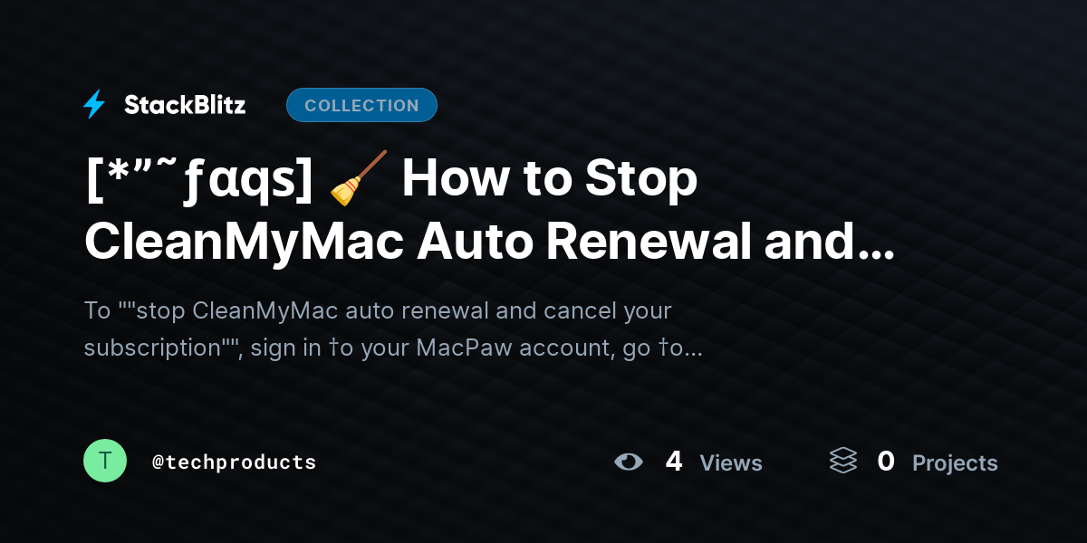[*”˜ƒαqѕ] 🧹 How to Stop CleanMyMac Auto Renewal and Cancel Subscription (2026 Complete Guide) by techproducts