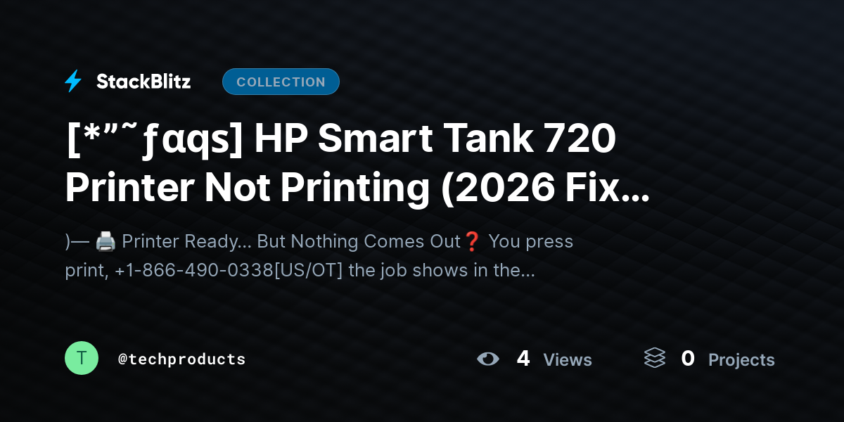 [*”˜ƒαqѕ] HP Smart Tank 720 Printer Not Printing (2026 Fix Guide) – Solve It Fast & Get Back to Printing by techproducts