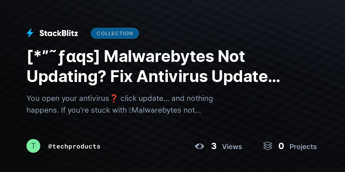 [*”˜ƒαqѕ] Malwarebytes Not Updating? Fix Antivirus Update Issues Quickly (Step-by-Step Guide) by techproducts