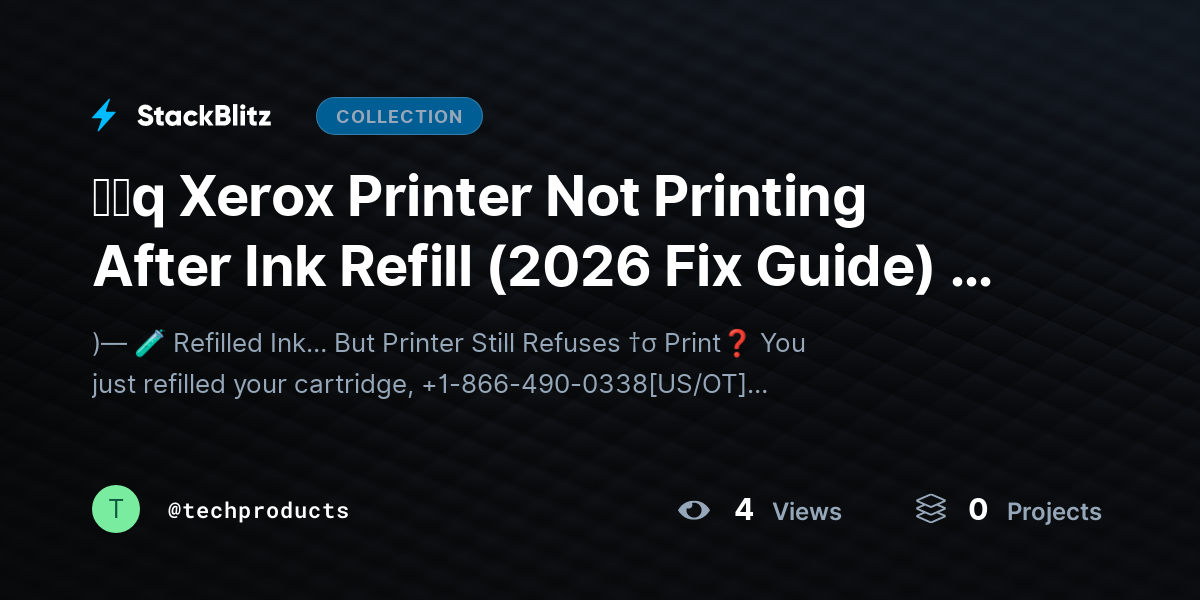 ᶠᵃq Xerox Printer Not Printing After Ink Refill (2026 Fix Guide) – Restore Print Quality Fast by techproducts