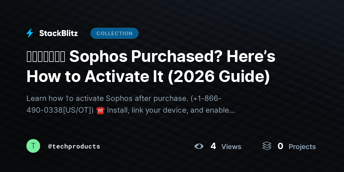 ᵘᵖᵈᵃᵗᵉᵈ Sophos Purchased? Here’s How to Activate It (2026 Guide) by techproducts