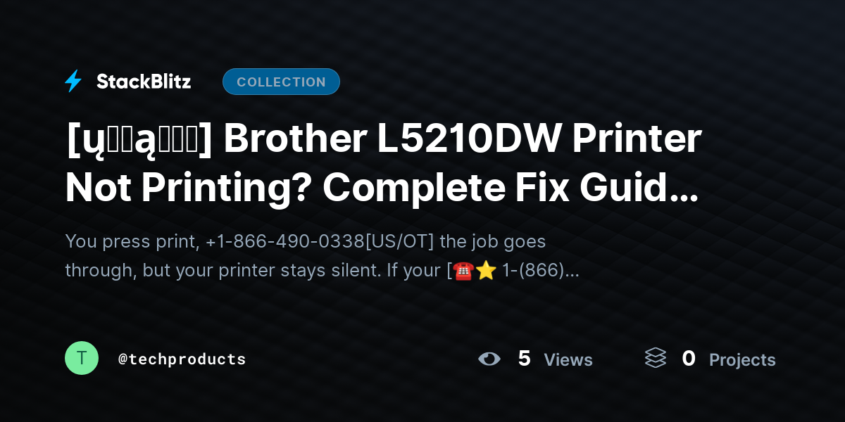 [ų℘ɖąɬɛɖ] Brother L5210DW Printer Not Printing? Complete Fix Guide to Get It Working Again by techproducts