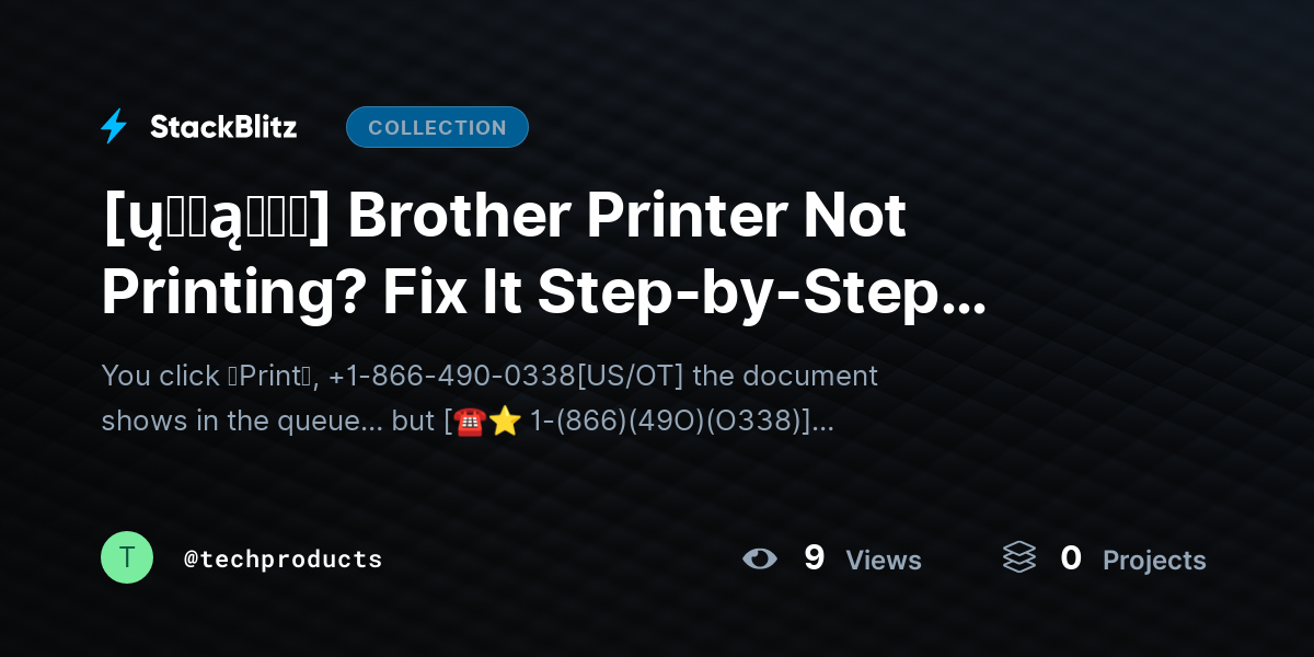 [ų℘ɖąɬɛɖ] Brother Printer Not Printing? Fix It Step-by-Step (Complete Troubleshooting Guide) by techproducts