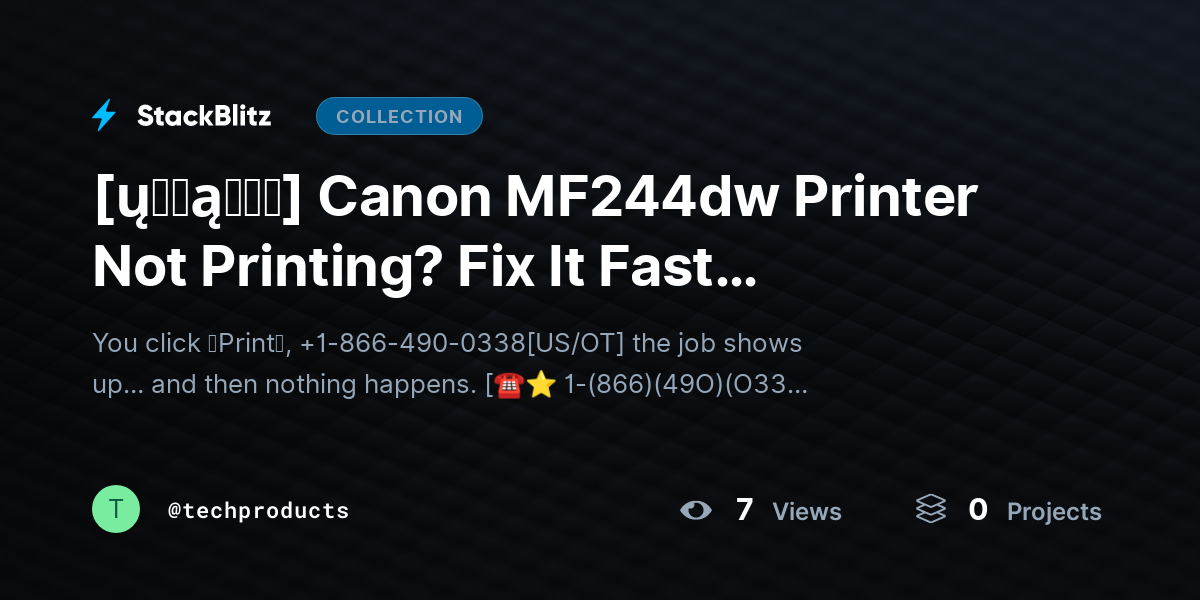 [ų℘ɖąɬɛɖ] Canon MF244dw Printer Not Printing? Fix It Fast (Complete Troubleshooting Guide) by techproducts