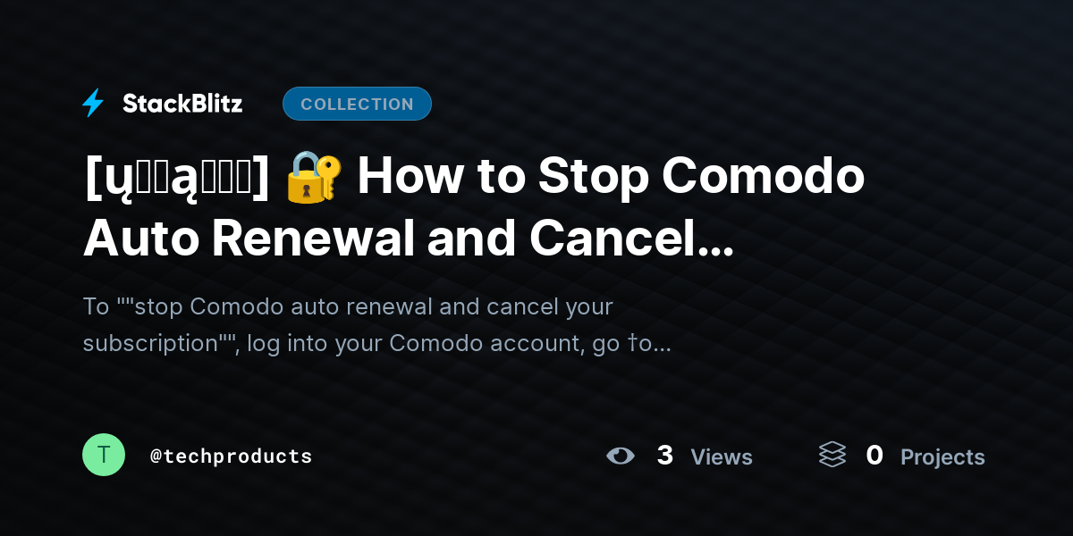 [ų℘ɖąɬɛɖ] 🔐 How to Stop Comodo Auto Renewal and Cancel Subscription (2026 Complete Guide) by techproducts