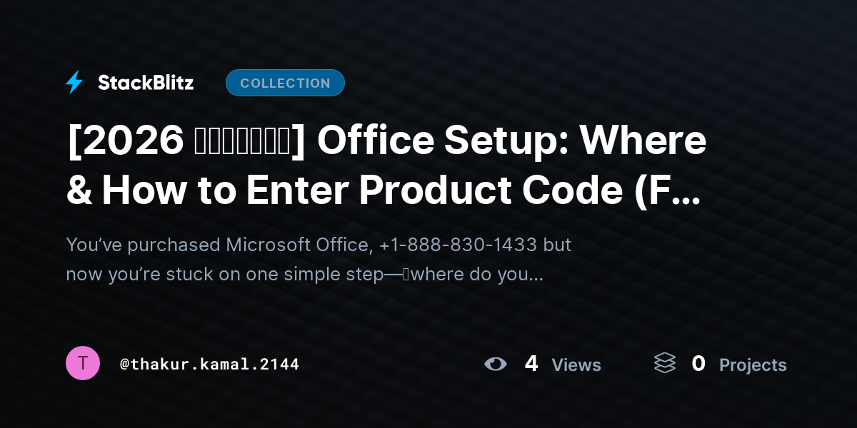 [2026 𝘂𝗽𝗱𝗮𝘁𝗲𝗱] Office Setup: Where & How to Enter Product Code (Full Activation Guide for 2026) by thakur.kamal.2144