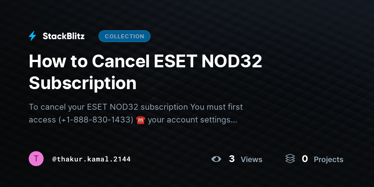 How to Cancel ESET NOD32 Subscription by thakur.kamal.2144