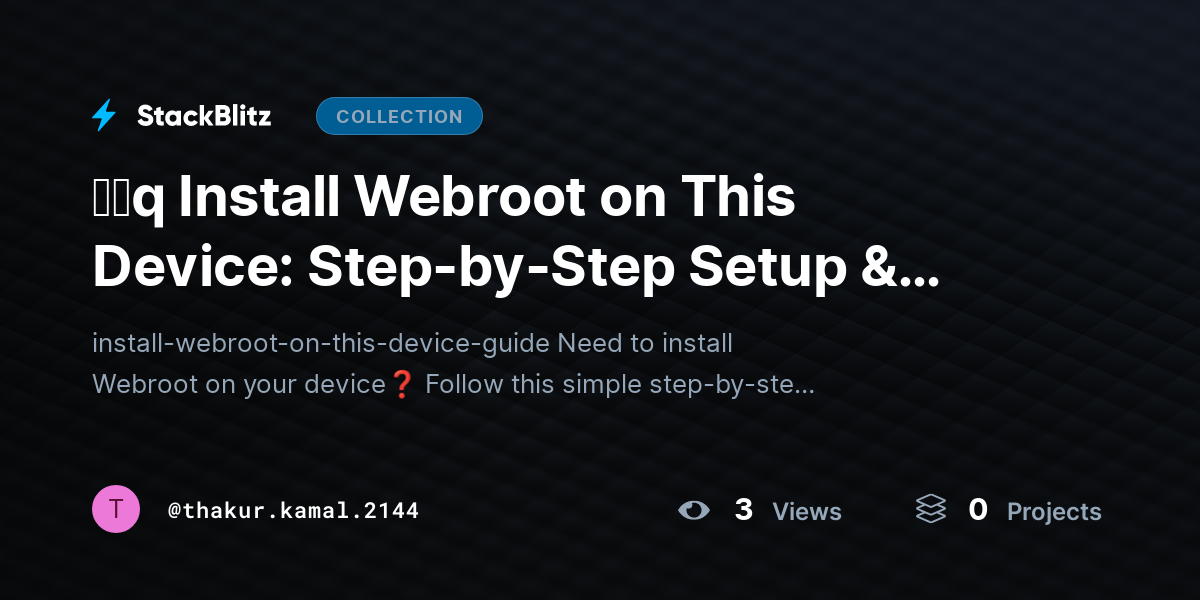 ᶠᵃq Install Webroot on This Device: Step-by-Step Setup & Activation Guide (Works on Windows, Mac & Mobile) by thakur.kamal.2144