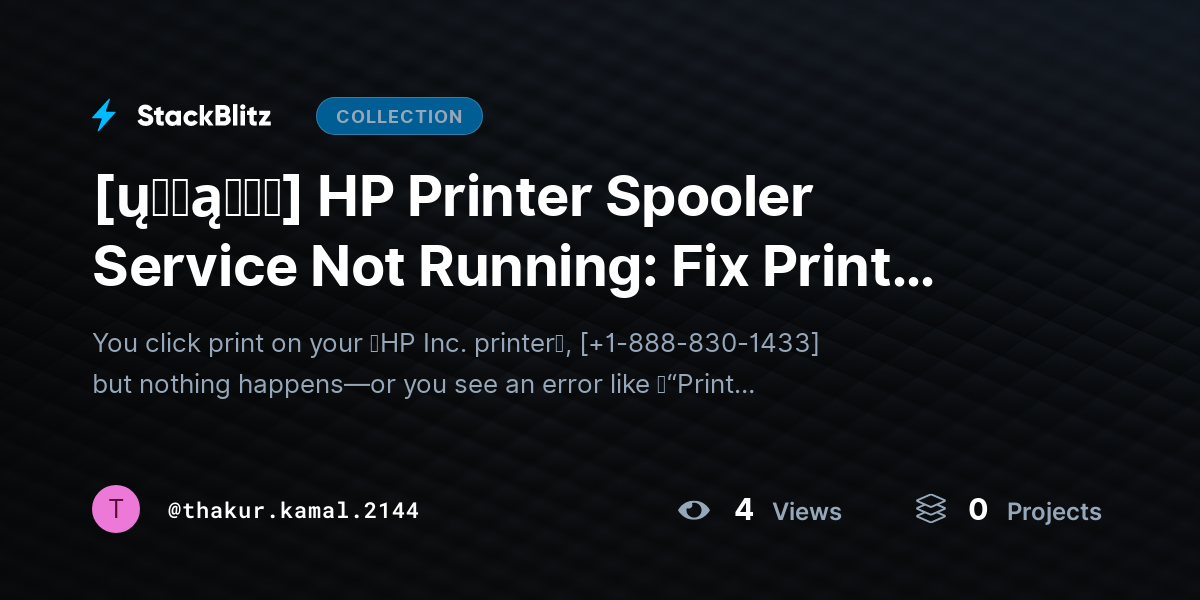 [ų℘ɖąɬɛɖ] HP Printer Spooler Service Not Running: Fix Print Spooler Errors and Restore Printing Fast by thakur.kamal.2144
