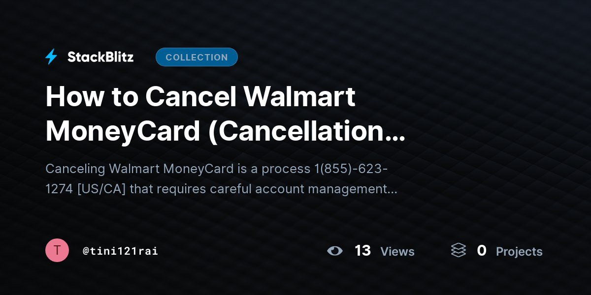 How to Cancel Walmart MoneyCard (Cancellation Process) by tini121rai