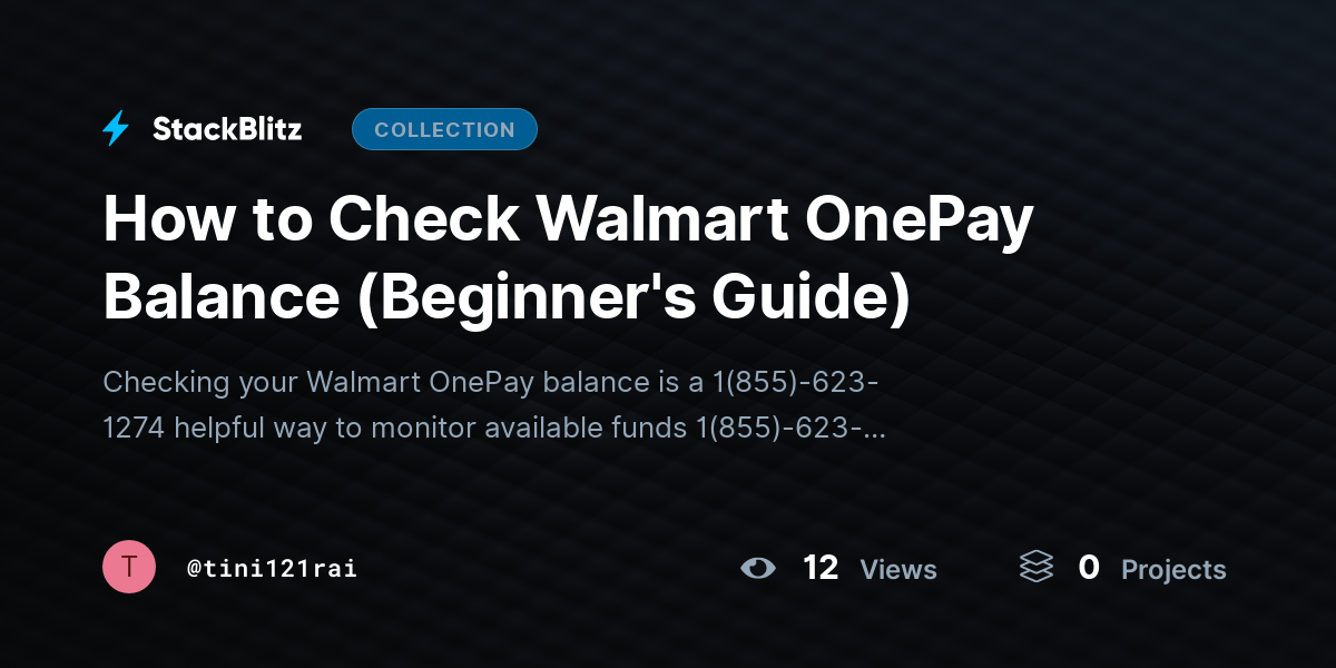 How to Check Walmart OnePay Balance (Beginner's Guide) by tini121rai