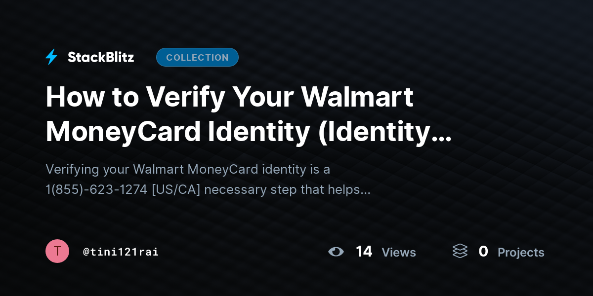 How to Verify Your Walmart MoneyCard Identity (Identity Verification Guide) by tini121rai