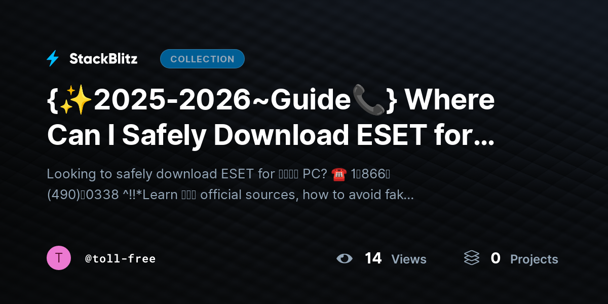 {✨2025-2026~Guide📞} Where Can I Safely Download ESET for PC? Official Sources + Safe Installation Guide by toll-free