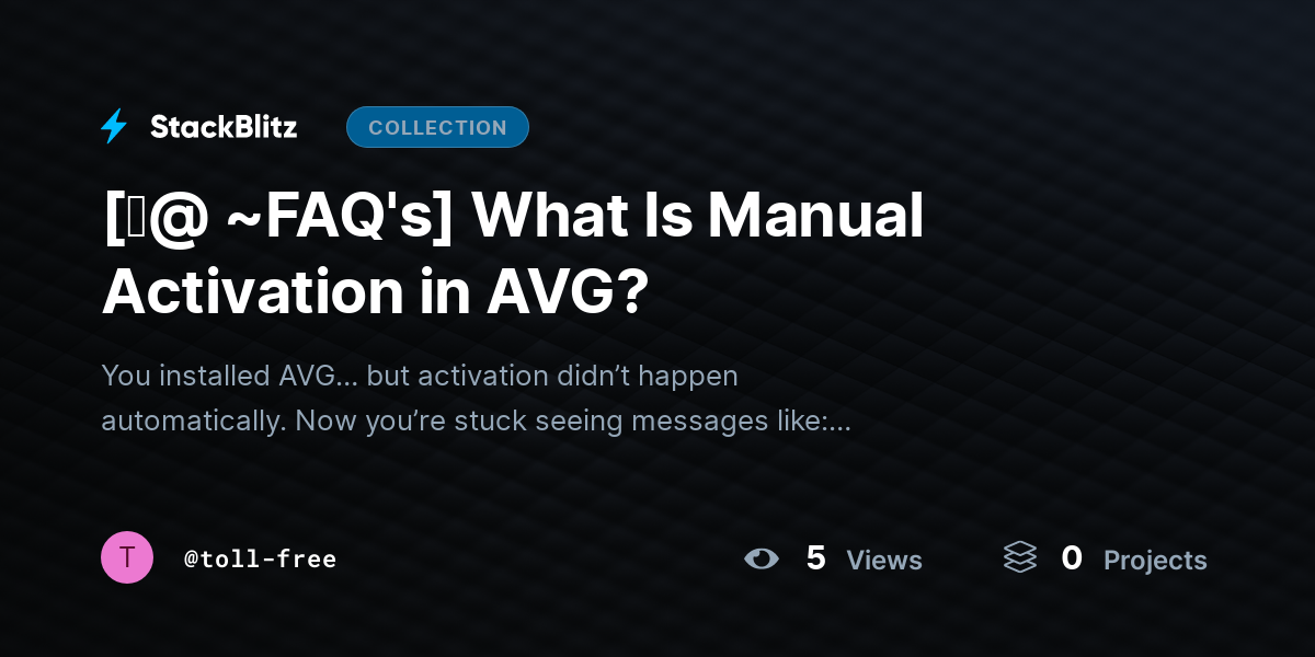 [♜@ ~FAQ's] What Is Manual Activation in AVG? by toll-free