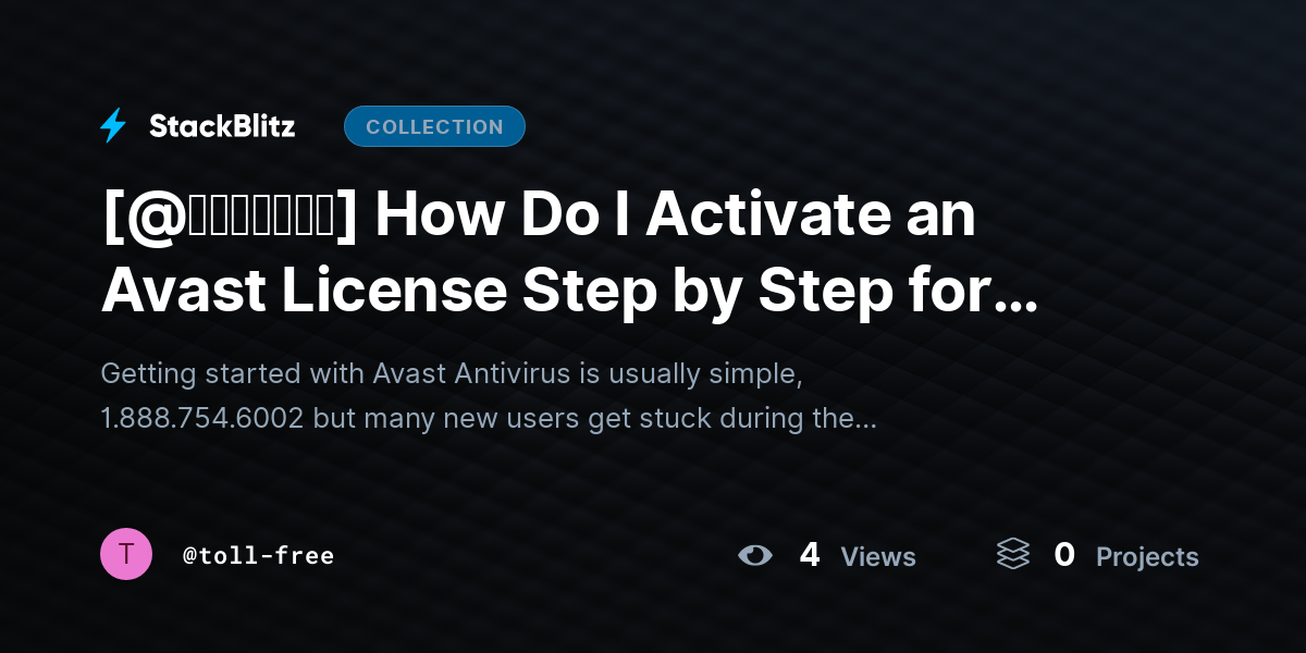 [@𝘶𝘱𝘥𝘢𝘵𝘦𝘥] How Do I Activate an Avast License Step by Step for New Users? (Easy Setup Guide) by toll-free