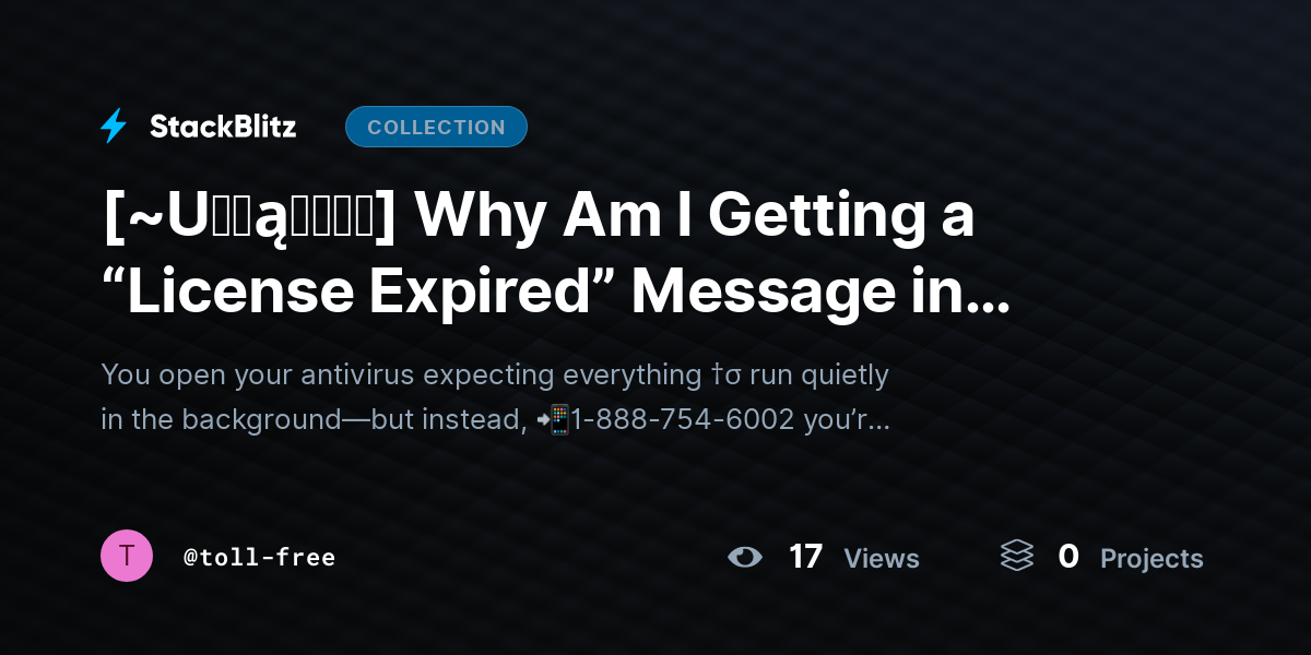 [~U℘ɖąɬɛɖ⛧] Why Am I Getting a “License Expired” Message in ESET? (Full Troubleshooting & Fix Guide) by toll-free