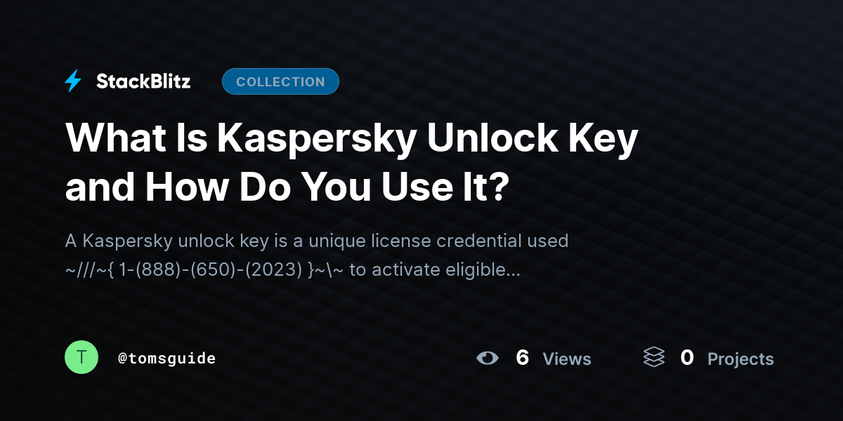 What Is Kaspersky Unlock Key and How Do You Use It? by tomsguide