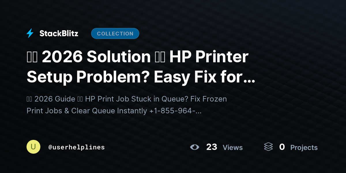【✦ 2026 Solution ✦】 HP Printer Setup Problem? Easy Fix for Windows, Mac & Wireless by userhelplines