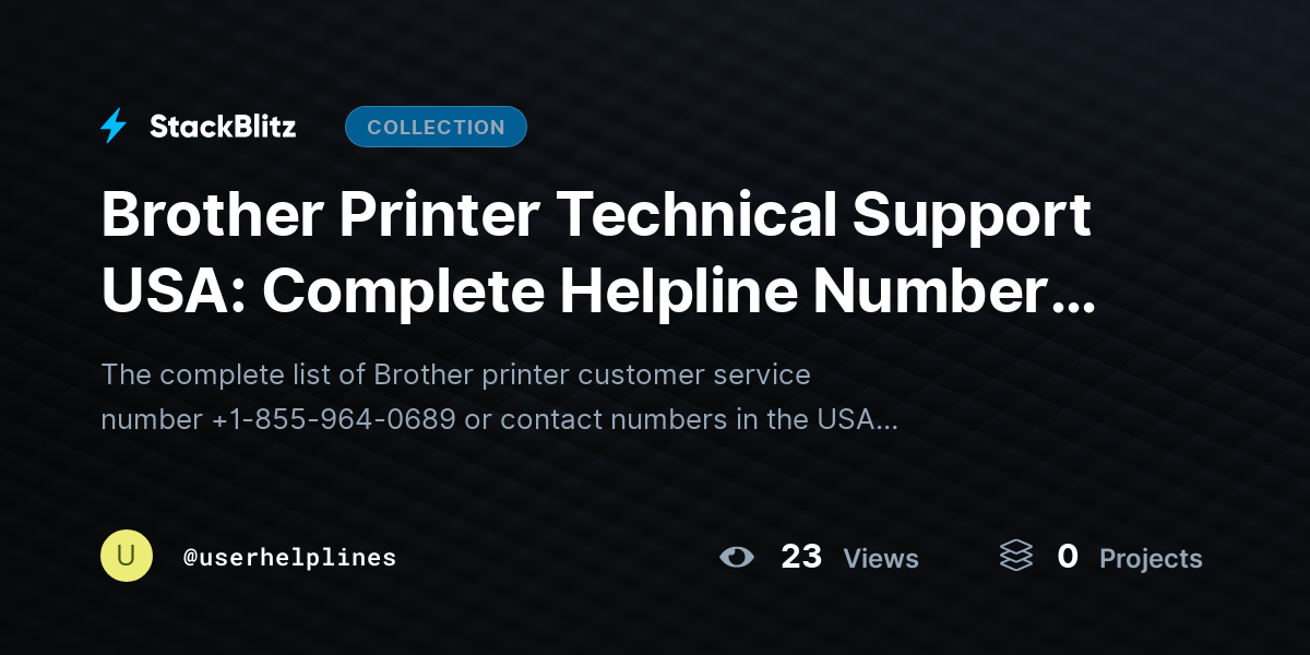 Brother Printer Technical Support USA: Complete Helpline Numbers & Quick Reference Guide by userhelplines