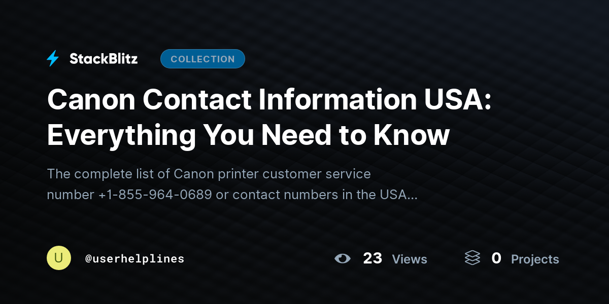 Canon Contact Information USA: Everything You Need to Know by userhelplines