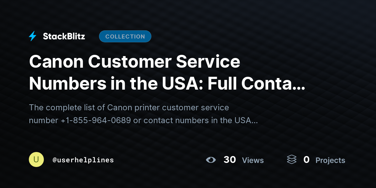 Canon Customer Service Numbers in the USA: Full Contact Directory by userhelplines