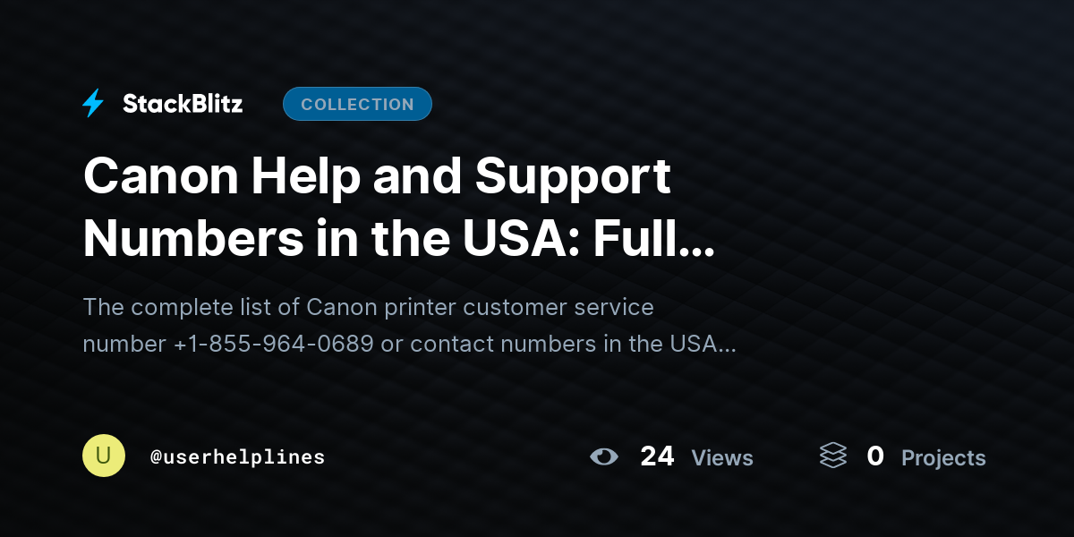 Canon Help and Support Numbers in the USA: Full Breakdown by userhelplines