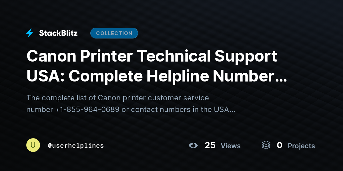 Canon Printer Technical Support USA: Complete Helpline Numbers & Quick Reference Guide by userhelplines