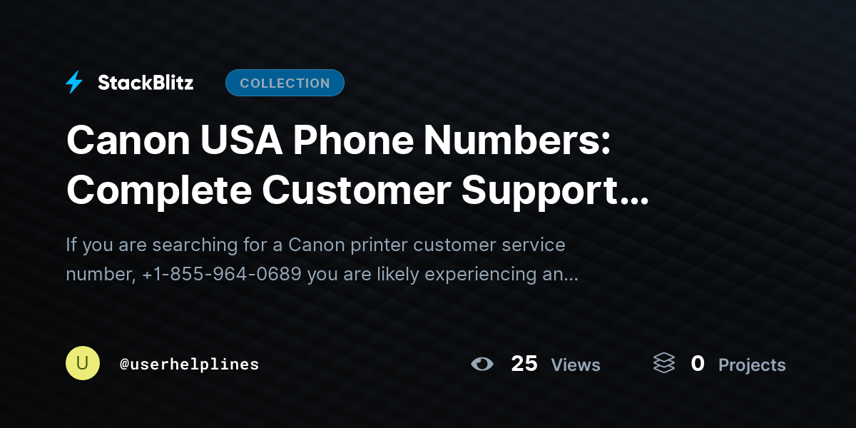 Canon USA Phone Numbers: Complete Customer Support Guide by userhelplines
