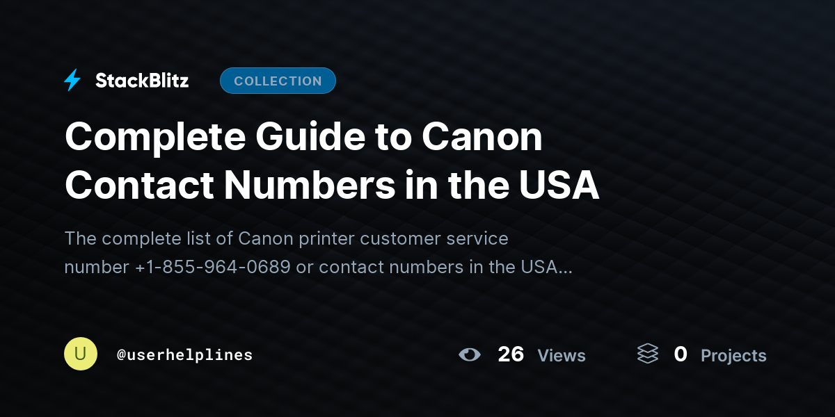 Complete Guide to Canon Contact Numbers in the USA by userhelplines