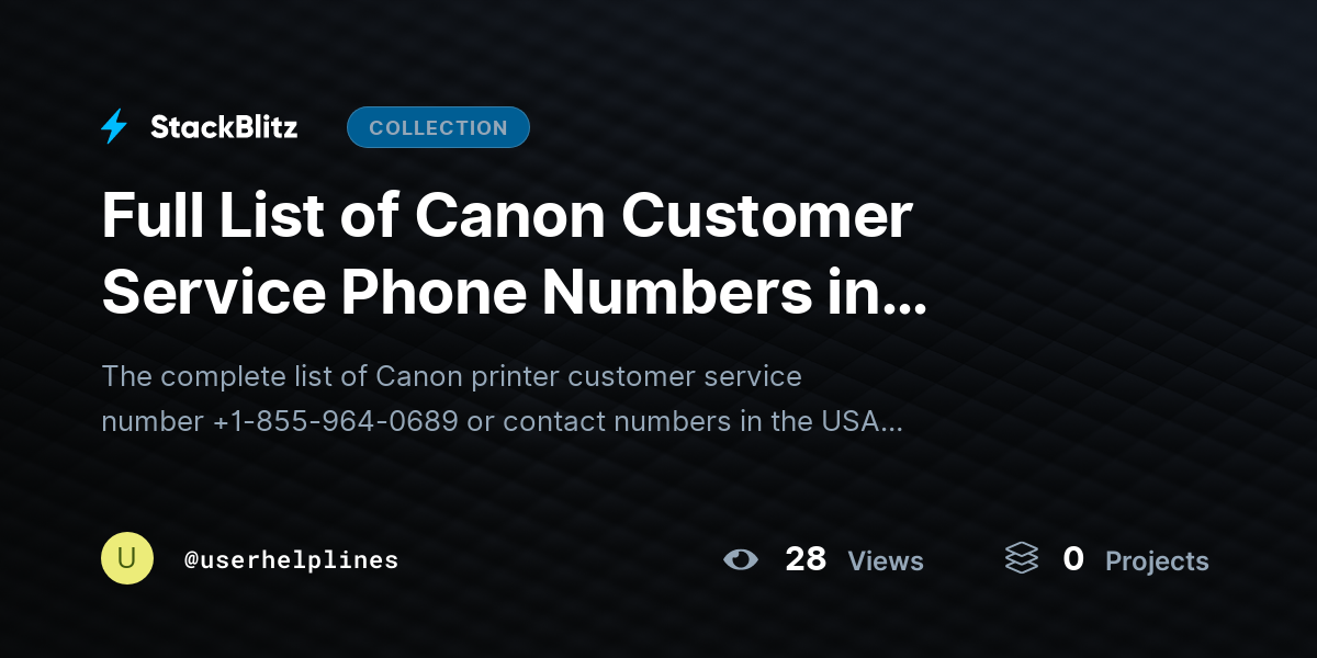 Full List of Canon Customer Service Phone Numbers in America by userhelplines