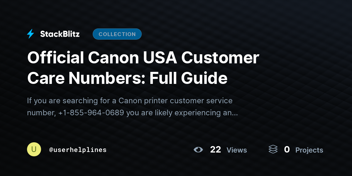 Official Canon USA Customer Care Numbers: Full Guide by userhelplines