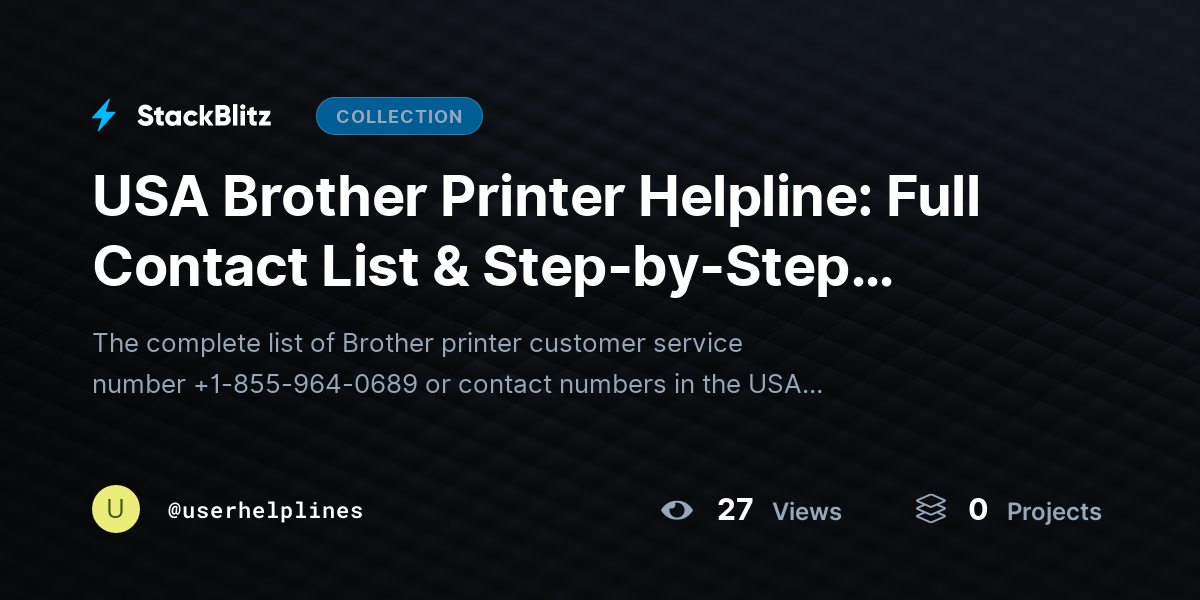 USA Brother Printer Helpline: Full Contact List & Step-by-Step Support Guide by userhelplines