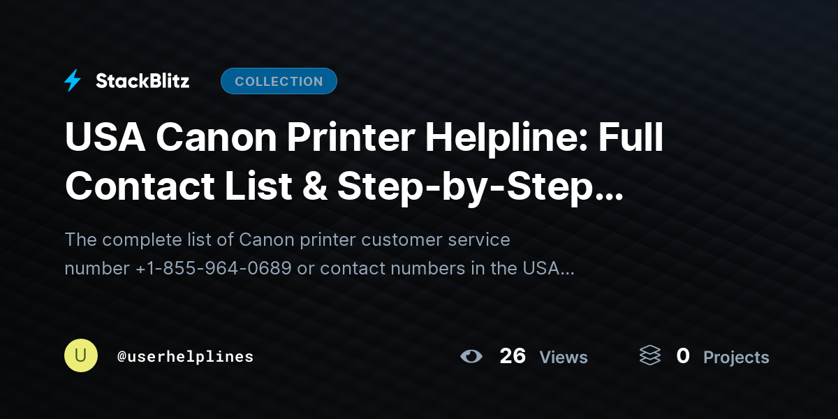 USA Canon Printer Helpline: Full Contact List & Step-by-Step Support Guide by userhelplines