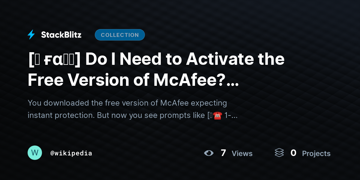[♜ ғα𝐐𝐒] Do I Need to Activate the Free Version of McAfee? (Complete 2026 Guide) by wikipedia