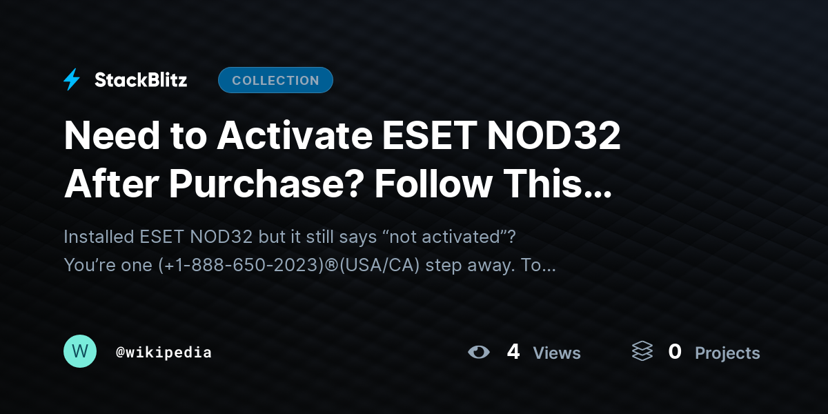 Need to Activate ESET NOD32 After Purchase? Follow This Step-by-Step Activation Guide by wikipedia