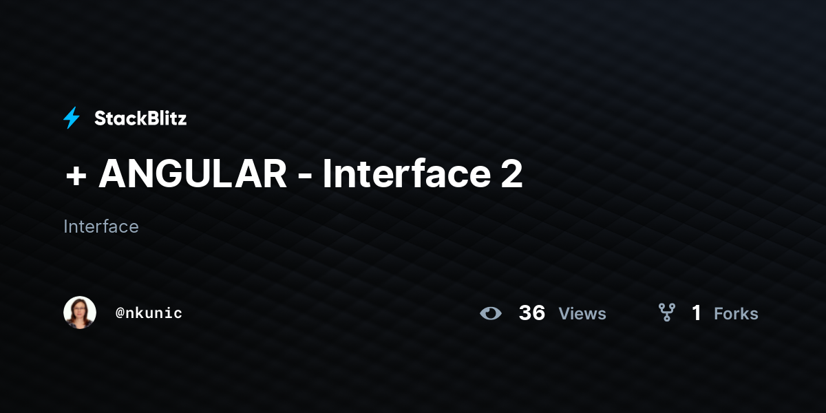 + ANGULAR - Interface 2 - StackBlitz