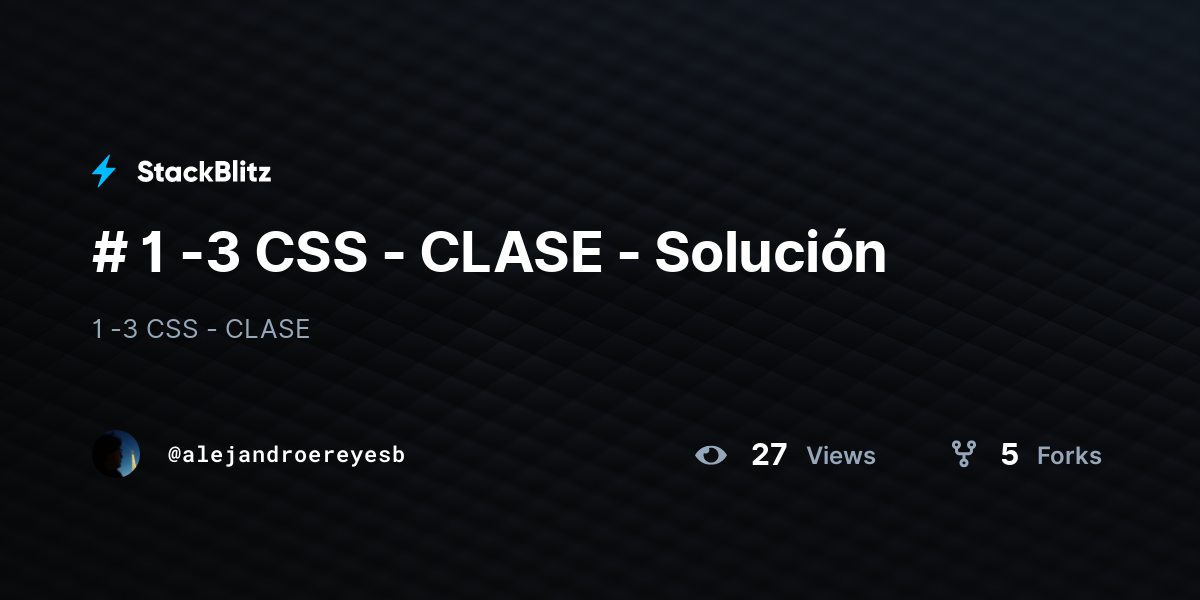 # 1 -3 CSS - CLASE - Solución - StackBlitz