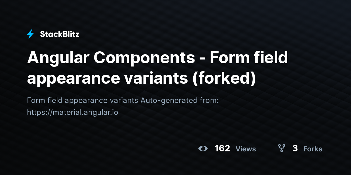 Angular Components - Form field appearance variants (forked) - StackBlitz