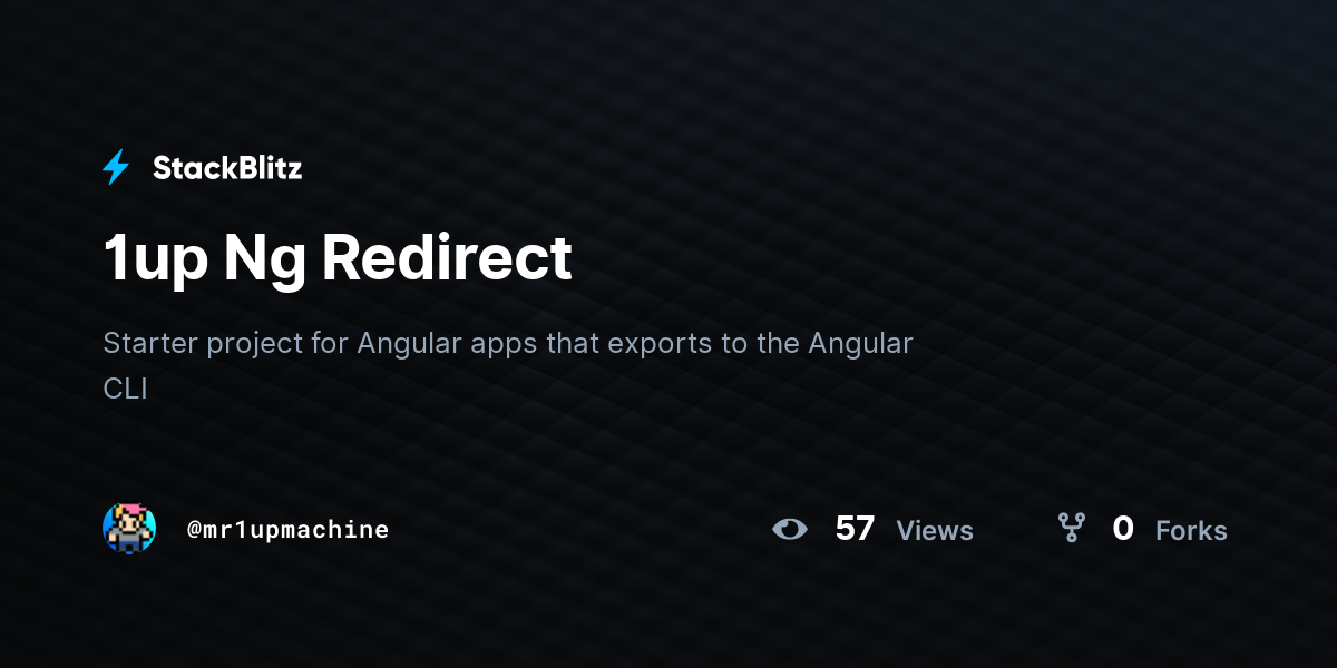 1up Ng Redirect - StackBlitz