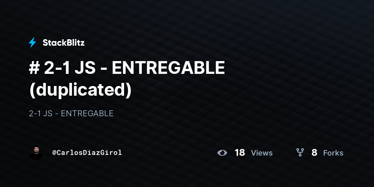 # 2-1 JS - ENTREGABLE (duplicated) - StackBlitz