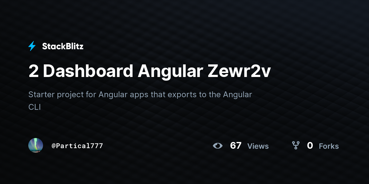 2 Dashboard Angular Zewr2v - StackBlitz
